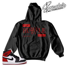 Retro 1 Black Toe Stay Humble Hoody