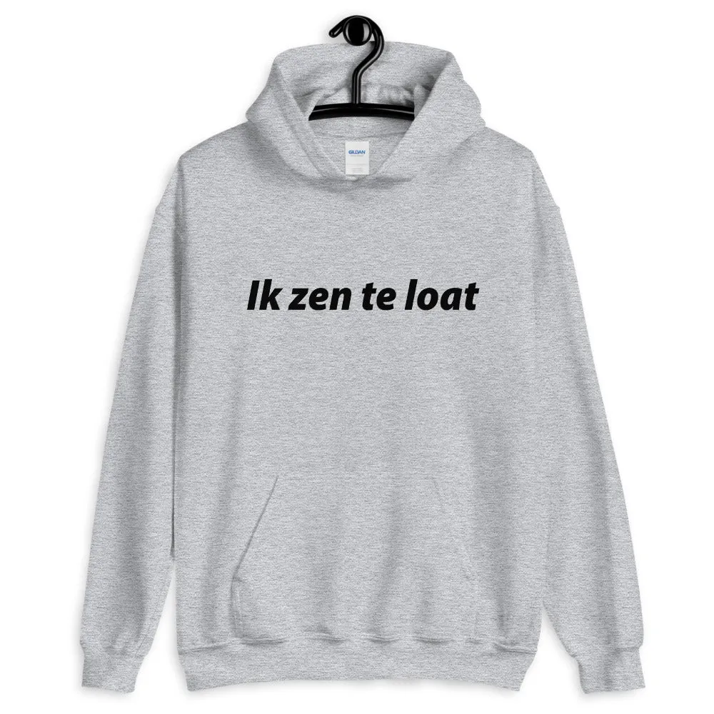 Te loat Hoodie