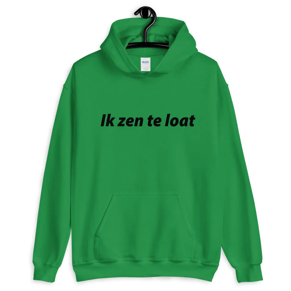 Te loat Hoodie